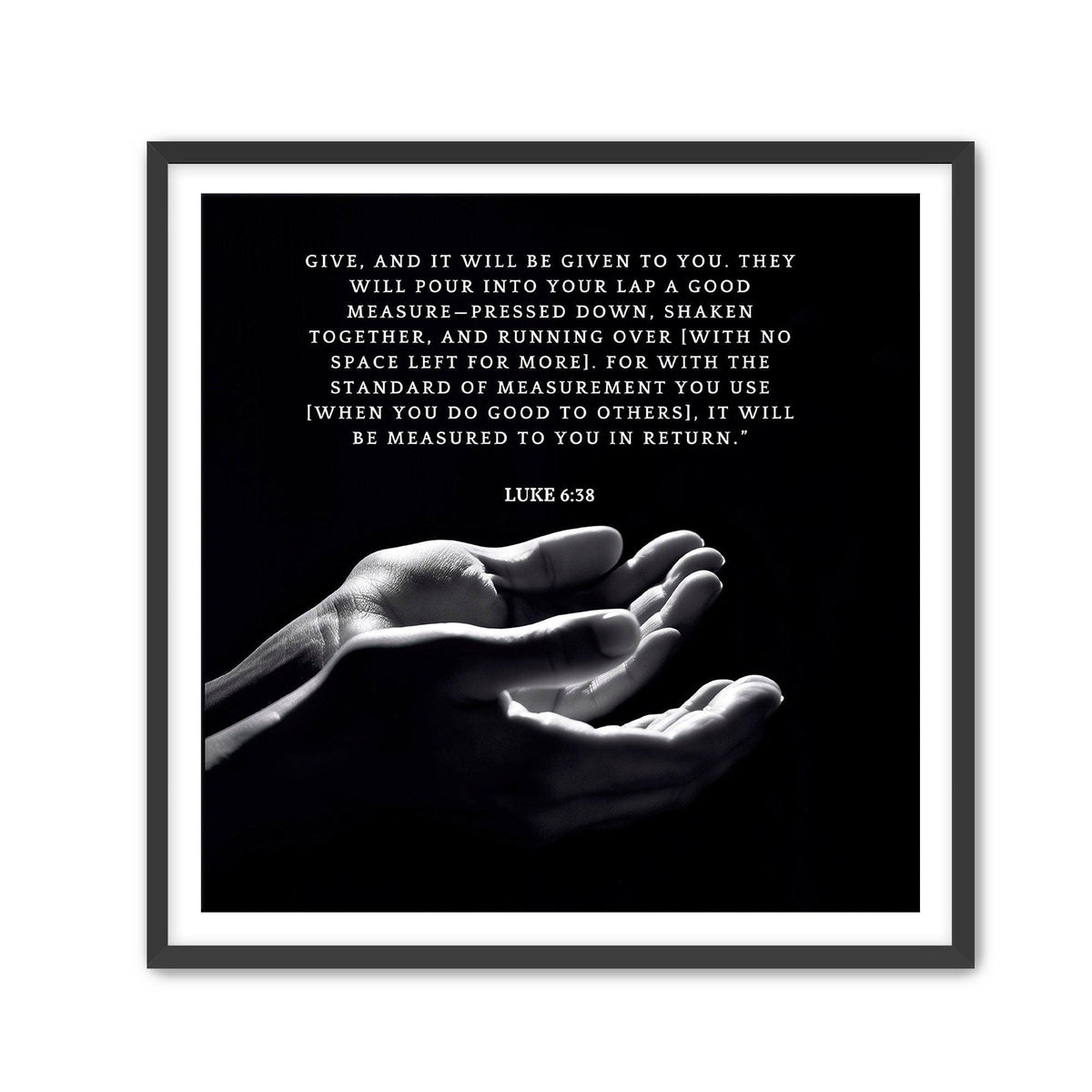 Luke 6:38 Bible Verse Print - Christian Scripture Wall Art