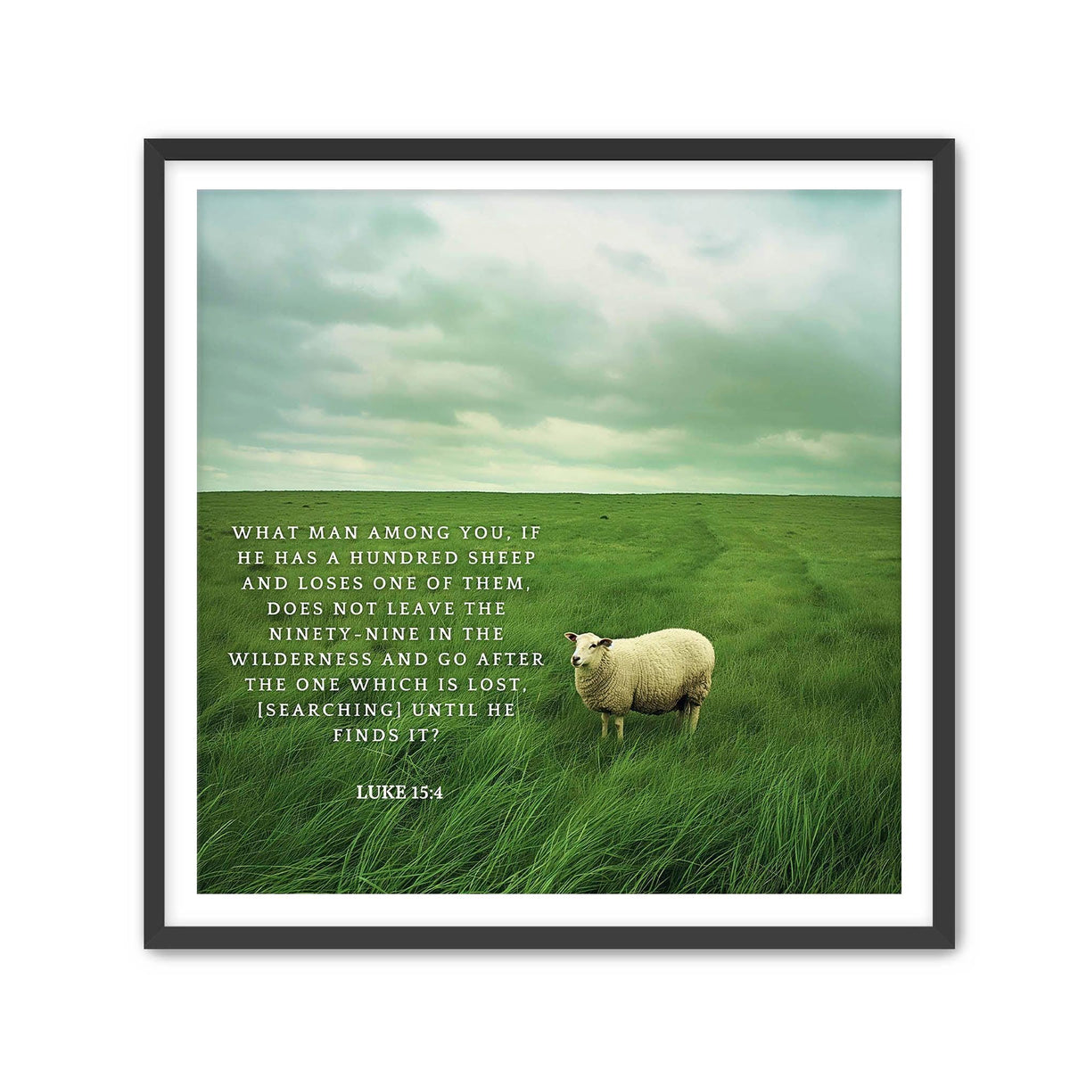Luke 15:4 Scripture Wall Art - Christian Living Room Decor