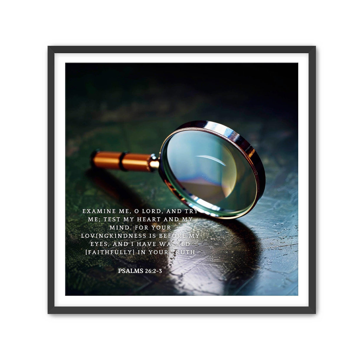 Psalms 26:2-3 Scripture Art – Christian Home Decor