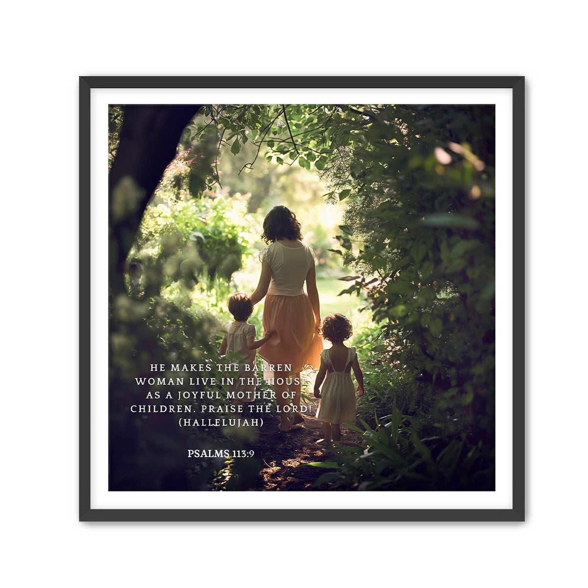 Psalms 113:9 Print – Christian Scripture Wall Art
