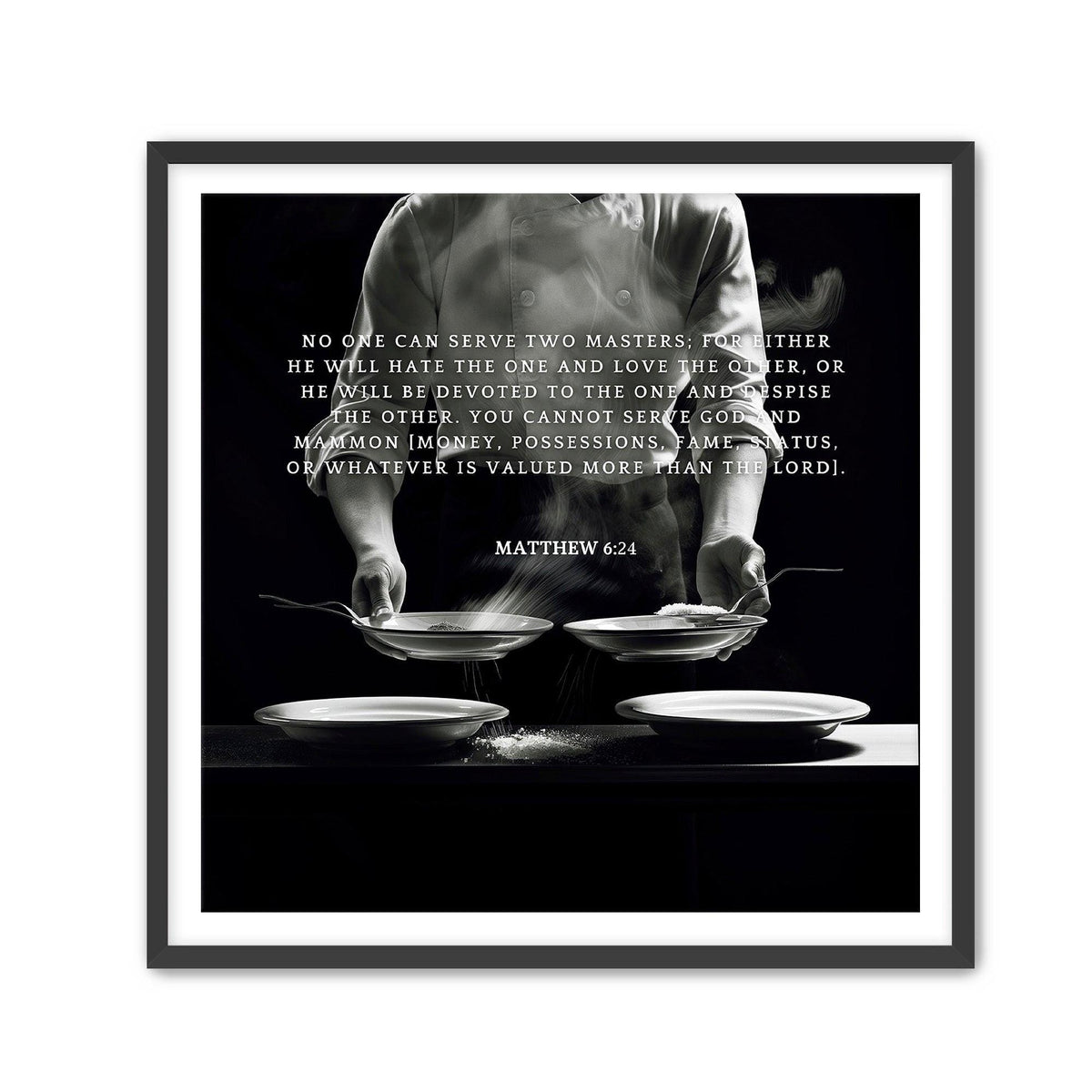 Matthew 6:24 Print – Christian Scripture Wall Art