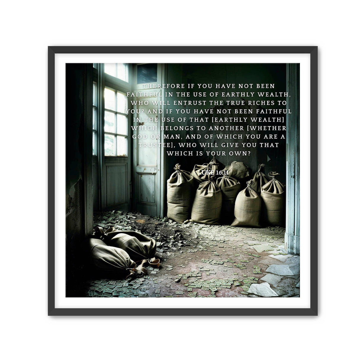 Luke 16:11 Scripture Print – Christian Wall Art